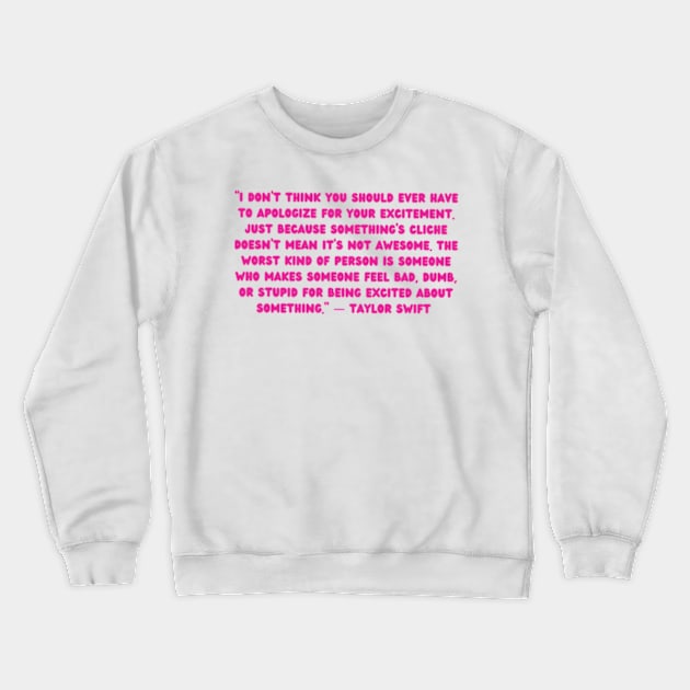 Taylor Swift Crewneck Sweatshirt by canderson13